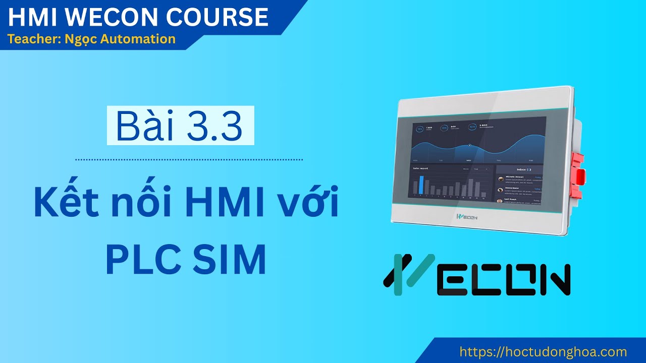 Hướng dẫn kết nối HMI Wecon với PLC SIM - Không cần thiết bị thực